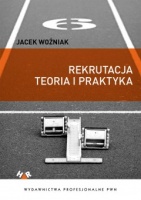 Rekrutacja. Teoria i praktyka.