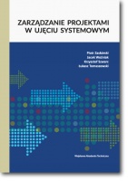 Zarządzanie projektami w ujęciu systemowym